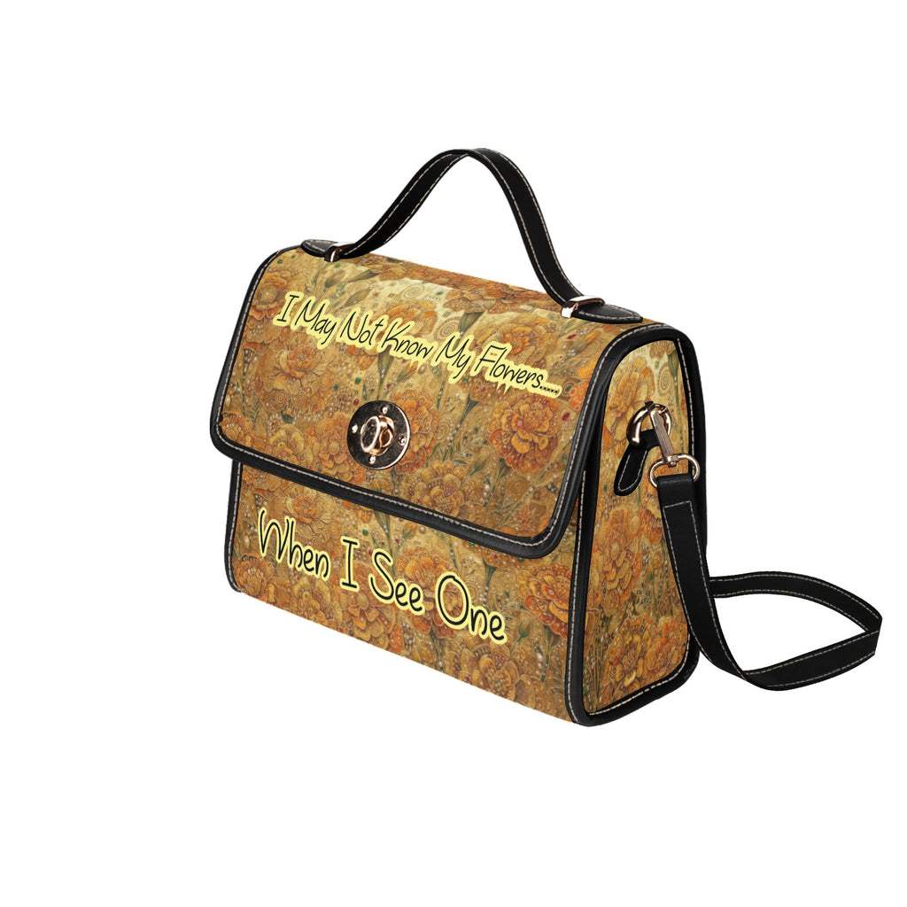 "I May Not Know My Flowers" Marigolds Satchel Bag